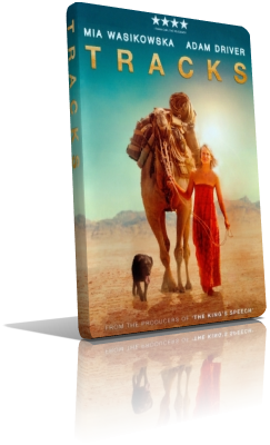Tracks – Attraverso il deserto (2014) Full DVD9 – ITA/ENG