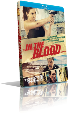 In The Blood (2014) HD 720p ITA/AC3 5.1 (Audio Da TV) ENG/AC3 5.1 Subs MKV