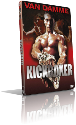 Kickboxer – Il nuovo guerriero (1989) Full DVD5 – ITA/ENG