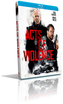Acts of Violence (2018) Full Blu-Ray AVC ITA/ENG DTS-HD MA 5.1
