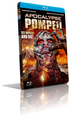 Apocalypse Pompeii (2014) BDRip 480p ITA/AC3 5.1 (Audio Da DVD) ENG/AC3 5.1 MKV