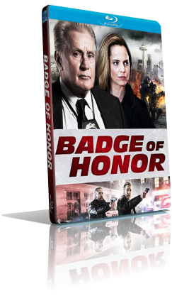 Badge of Honor (2015)﻿ BDRip 480p ITA/AC3 5.1 (Audio Da DVD) ENG/AC3 5.1 Subs MKV