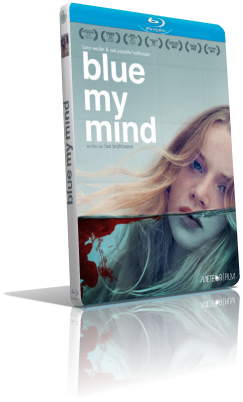 Blue My Mind – Il segreto dei miei anni (2017) HD 720p ITA/AC3 5.1 (Audio Da WEBDL) GSW/AC3+DTS 5.1 Subs MKV