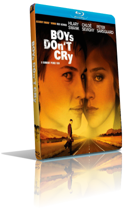 Boys Don’t Cry (1999) HD 720p ITA/AC3 5.1 ENG/AC3+DTS 5.1 Subs MKV