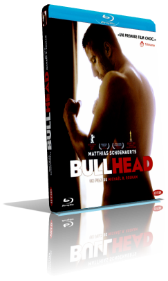 Bullhead – La Vincente Ascesa Di Jacky (2011) FullHD 1080p ITA/AC3+DTS 5.1 ENG/DTS 5.1 Subs MKV