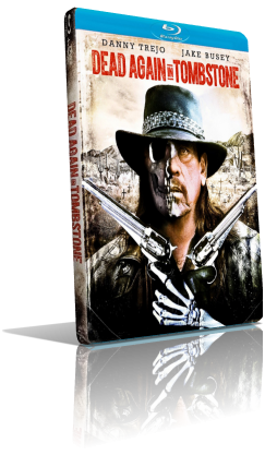 Dead Again in Tombstone (2017) Full Blu-Ray AVC ITA/Multi DTS 5.1 ENG/AC3+DTS-HD MA 5.1