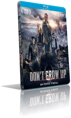 Don’t Grow Up (2015) HD 720p ITA/ENG AC3+DTS 5.1 Subs MKV