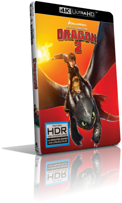 Dragon Trainer 2 (2014) [HDR] UHD 2160p ITA/AC3+DTS 5.1 ENG/DTS:X 7.1 Subs MKV