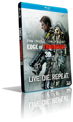 Edge Of Tomorrow – Senza Domani (2014) [3D] Full Blu-Ray AVC ITA/ENG/SPA AC3 5.1 ENG/FRE DTS-HD MA 5.1
