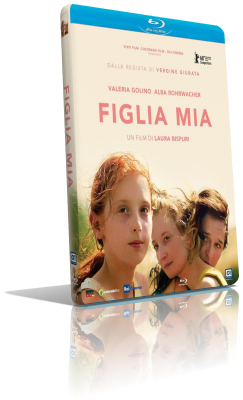 Figlia Mia (2018) BDRip 576p ITA/AC3 5.1 Subs MKV