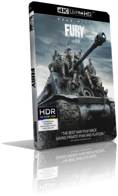 Fury (2015) [4K/HDR] Full Blu-Ray HVEC ITA/Multi AC3 5.1 ENG/AC3+DTS-HD MA+TrueHD 7.1