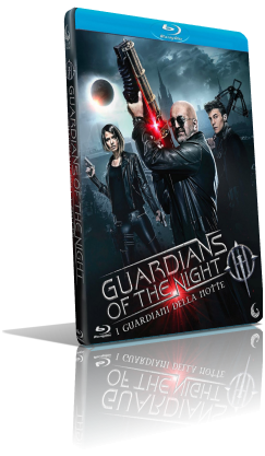 Guardians of the Night – I guardiani della notte (2016) FullHD 1080p ITA/AC3 5.1 (Audio Da DVD) RUS/AC3+DTS 5.1 Subs MKV