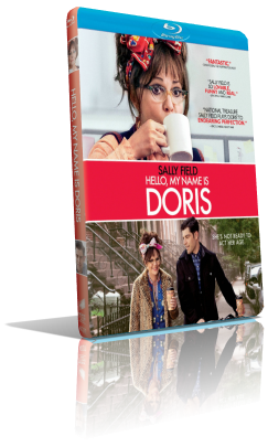 Hello, My Name Is Doris (2015) BDRip 576p ITA/AC3 5.1 (Audio Da DVD) ENG/AC3 5.1 Subs MKV