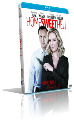 Home Sweet Hell (2015) FullHD 1080p ITA/AC3 5.1 (Audio Da Itunes) ENG/AC3+DTS 5.1 Subs MKV