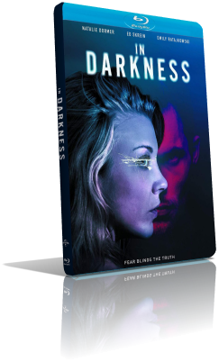 In Darkness – Nell’oscurità (2018) Full Blu-Ray AVC ITA/ENG DTS-HD MA 5.1
