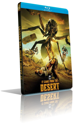 It Came from the Desert (2017) FullHD 1080p ITA/AC3 5.1 (Audio Da WEBDL) ENG/AC3+DTS 5.1 Subs MKV