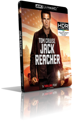 Jack Reacher: La Prova Decisiva (2013) [HDR] UHD 2160p ITA/AC3 5.1 ENG/DTS-HD MA 7.1 Subs MKV
