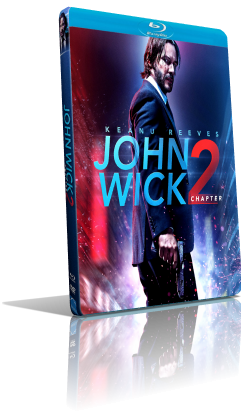 John Wick – Capitolo 2 (2017) Full Blu-Ray AVC ITA/ENG DTS-HD MA 5.1