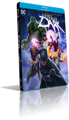 Justice League Dark (2017) [SUB-ITA] HD 720p ENG/AC3+DTS 5.1 Subs MKV