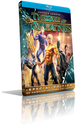 Justice League: Il Trono di Atlantide (2015) FullHD 1080p ITA/AC3 5.1 (Audio Da WEBDL) ENG/AC3+DTS 5.1 Subs MKV