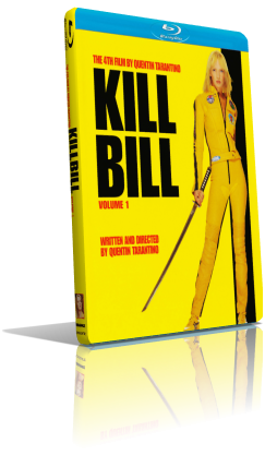 Kill Bill vol.1 (2003) HD 720p ITA/AC3+DTS 5.1 ENG/AC3 5.1 Subs MKV