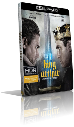 King Arthur: Il potere della spada (2017) [HDR] UHD 2160p ITA/AC3+DTS 5.1 ENG/TrueHD 7.1 Subs MKV