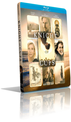 Knight of Cups (2015) HD 720p ITA/AC3+DTS 5.1 ENG/AC3 5.1 Subs MKV