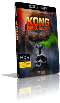 Kong: Skull Island (2017) [HDR] UHD 2160p ITA/AC3+DTS-HD MA 5.1 ENG/TrueHD 7.1 Subs MKV