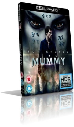 La Mummia (2017) [4K/HDR] Full Blu-Ray HVEC ITA/SPA/TUR DTS 5.1 ENG/AC3+TrueHD 7.1