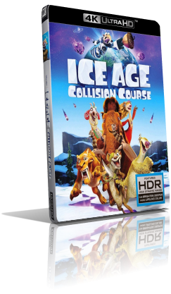 L’era glaciale 5: In rotta di collisione (2016)  [4K/HDR] Full Blu-Ray HVEC ITA/Multi DTS 5.1 ENG/AC3+TrueHD 7.1