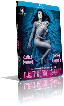 Let Her Out (2016) Full Blu-Ray AVC ITA/ENG DTS-HD MA 5.1