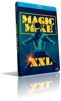 Magic Mike XXL (2015)﻿ FullHD 1080p ITA/AC3 5.1 (Audio Da DVD) ENG/DTS 5.1 Subs MKV