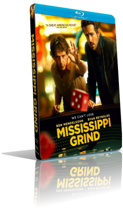 Mississippi Grind (2015) BDRip 576p ITA/AC3 5.1 (Audio Da Itunes) ENG/AC3 5.1 Subs MKV