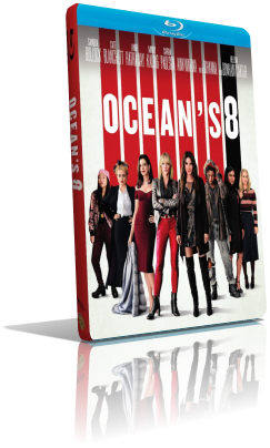 Ocean’s 8 (2018) Full Blu-Ray AVC ITA/JAP/SPA AC3 5.1 ENG/AC3+TrueHD 7.1