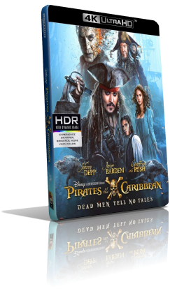 Pirati dei Caraibi – La vendetta di Salazar (2017) [HDR] UHD 2160p ITA/AC3+DTS 5.1 ENG/DTS-HD MA 7.1 Subs MKV