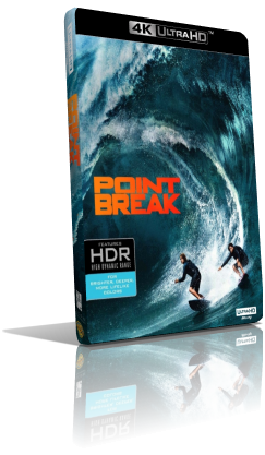 Point Break (2016) [HDR] UHD 2160p ITA/AC3+DTS 5.1 ENG/DTS-HD MA 7.1 Subs MKV