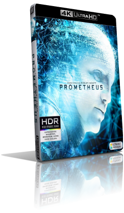 Prometheus (2012) [HDR] UHD 2160p ITA/AC3+DTS 5.1 ENG/AC3+DTS-HD MA 5.1 Subs MKV