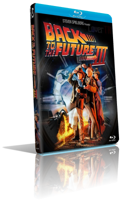 Ritorno al futuro – Parte III (1990) Full Blu-Ray AVC ITA/FRE/SPA DTS 5.1 ENG/AC3+DTS-HD MA 5.1
