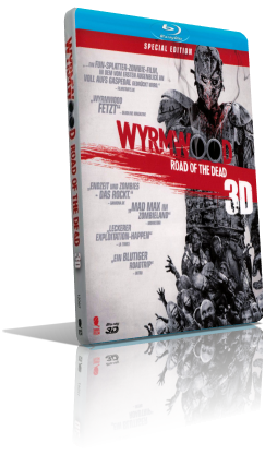 Road of the Dead – Wyrmwood (2014) 3D Half SBS 1080p ITA/ENG AC3+DTS 5.1 MKV