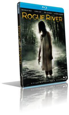 Rogue River (2012) Full Blu-Ray AVC ITA/ENG DTS-HD MA 5.1