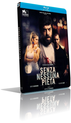 Senza nessuna pietà (2014) Full Blu-Ray AVC ITA/GER DTS-HD MA 5.1