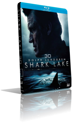 Shark Lake (2015) 3D Half SBS 1080p ITA/AC3+DTS 2.0 ENG/AC3+DTS 5.1 Subs MKV