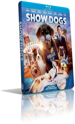 Show Dogs – Entriamo in scena (2018) Full Blu-Ray AVC ITA/ENG DTS-HD MA 5.1