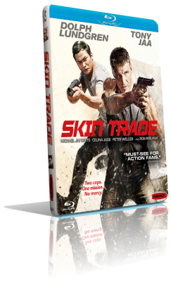 Skin Trade – Merce umana (2014) BDRip 576p ITA/AC3 5.1 (Audio Da TV) ENG/AC3 5.1 Subs MKV
