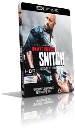 Snitch – L’infiltrato (2013) [HDR] UHD 2160p ITA/AC3+DTS 5.1 ENG/TrueHD 7.1 Subs MKV
