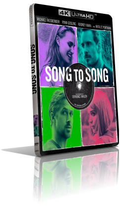 Song to Song (2017) [SDR] UHD 2160p ITA/AC3+DTS 5.1 ENG/DTS-HD MA 5.1 Subs MKV
