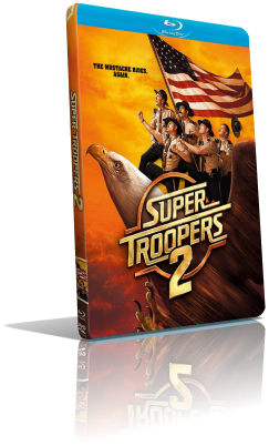 Super Troopers 2 (2018) FullHD 1080p ITA/AC3 5.1 (Audio Da WEBDL) ENG/AC3+DTS 5.1 Subs MKV