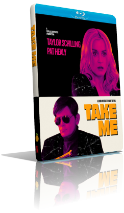 Take Me (2017) WEBDL 1080p ITA/AC3 5.1 (Audio Da WEBDL) ENG/AC3 5.1 Subs MKV