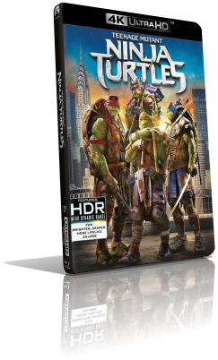 Tartarughe Ninja (2014) [4K/HDR] Full Blu-Ray HVEC ITA/Multi AC3 5.1 ENG/AC3+TrueHD 7.1