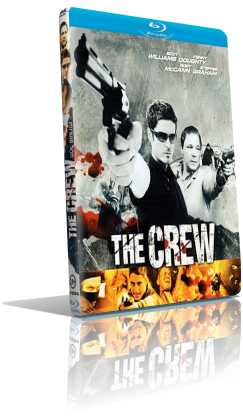 The Crew (2008) BDRip 576p ITA/AC3 5.1 (Audio Da DVD) ENG/AC3 5.1 Subs MKV